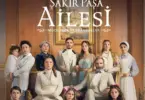 Şakir Paşa Ailesi english sub